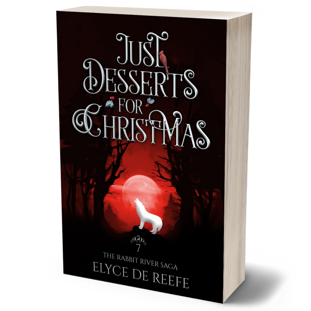 Just Desserts For Christmas - Book 7 - The Rabbit River Saga (Paperback)