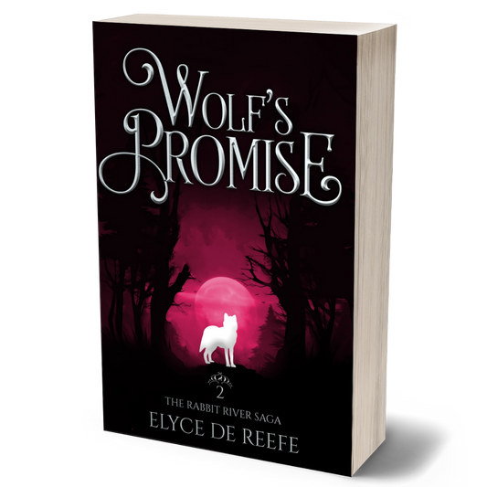 Wolf's Promise - Book 2 - The Rabbit River Saga (Paperback)